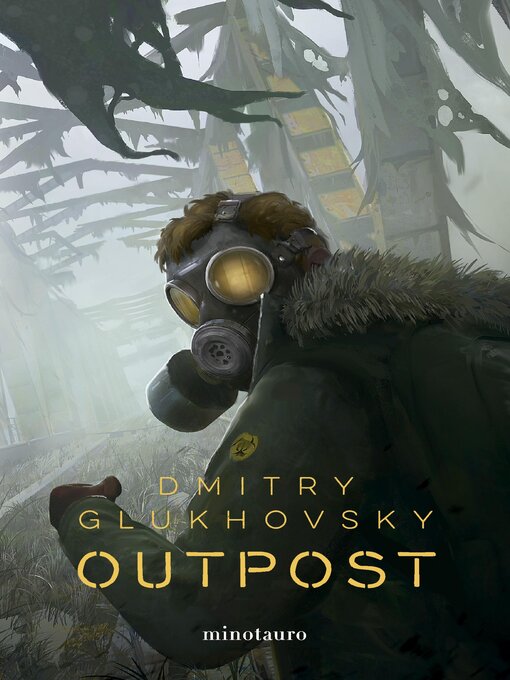 Title details for Outpost nº 01 by Dmitry Glukhovsky - Available